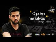 Thiago Decano falou sobre o poker como salvação no Pokercast 179