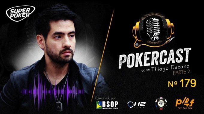 Pokercast #179 traz de volta Thiago 