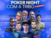 Poker Night com a Tribo vai quebrar a Twitch nesta segunda