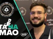 Lucas Rocha puxou um potão no BSOP Millions e contou no "Tá na mão"