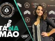 Ana Marçal participou do Tá na Mão no BSOP Millions