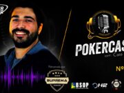 Caio Brás falou sobre sua trajetória no Pokercast