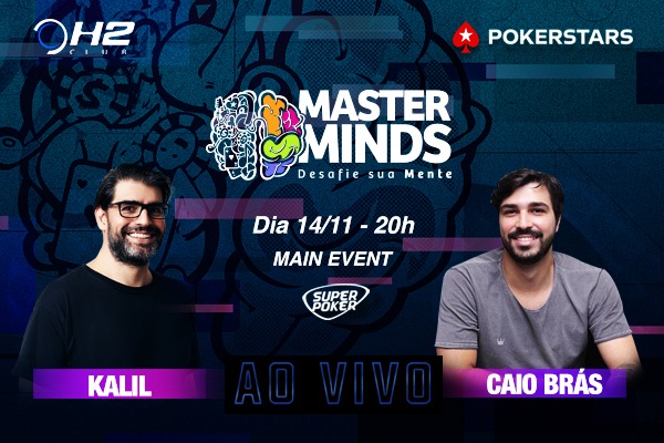 Kalil e Caio Brás estarão na transmissão do MasterMinds 15