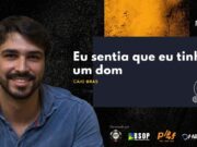 Caio Brás falou sobre sua história no futebol no Pokercast