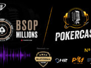 Episódio 196 do Pokercast é especial sobre o BSOP Millions