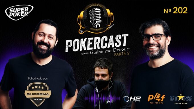 Guilherme Decourt continua a conversa no Pokercast 202