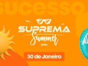 Summer Series da Suprema teve um domingo (30) gigantesco