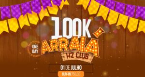 Arraiá 100K One Day será realizado nesta sexta-feira (1) no H2 Club Curitiba.