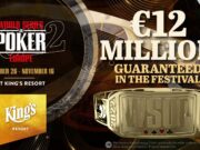 WSOP Europa terá € 12 milhões garantidos no King's Casino