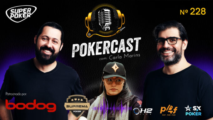 Carla Marins fez parte do Pokercast 228