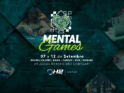 De 07 a 12 de setembro, acontecerá o Mental Games no H2 Club Curitiba