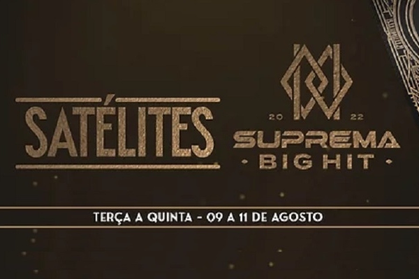 Satélites para o Suprema Big Hit começam já nesta terça