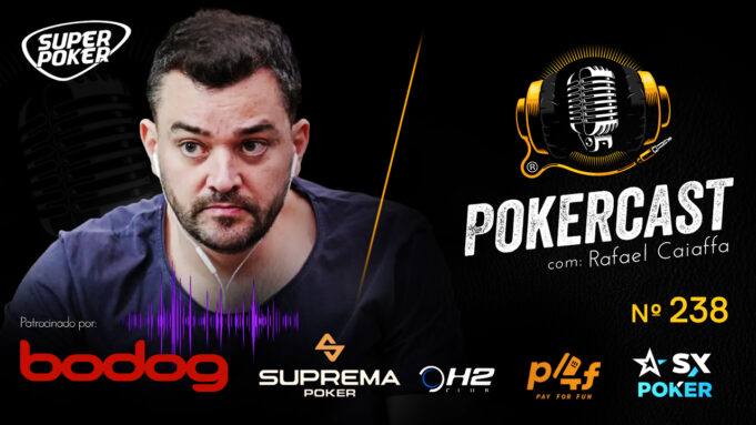 Rafael Caiaffa esteve no Pokercast 238