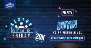 Jogadores poderão pagar torneio Sextou 20K Blue Friday com 50% de desconto