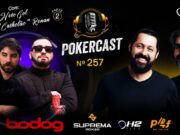 O Pokercast 257 encerrou o papo com Elvis Renan e José Queiroz