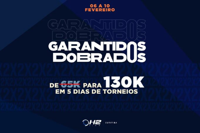 Começa hoje a semana de garantidos dobrados no H2 Club Curitiba, com muito jogo acontecendo de 06 a 10 de fevereiro