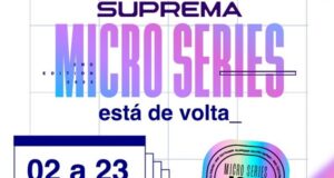 Suprema Micro Series promete agitar o mês de julho