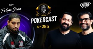 Felipe Sena foi o convidado do Pokercast 285