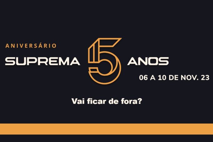 Serão cinco dias de comemoração do aniversário de 5 anos da Suprema