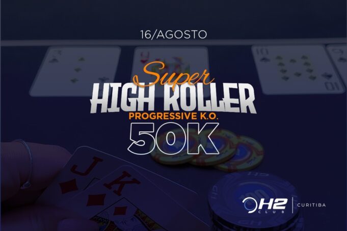 Super High Roller PKO será jogado no H2 Club Curitiba na próxima semana