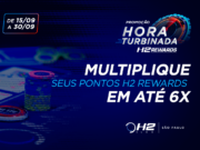 A promoção Hora Turbinada pode multiplicar os H2 Rewards em até 6x