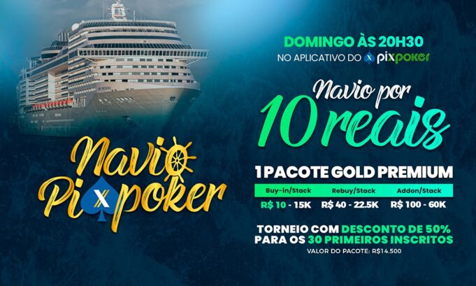 O Navio PixPoker promete ser um sucesso e tem pacote nesse domingo