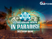 O Millionaire Maker in Paradise está bombando na WSOP Online