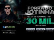 Forra do Jotinha é grande atração do PixPoker nesta quinta (23)