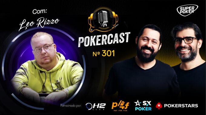 Léo Rizzo esteve no episódio 301 do Pokercast