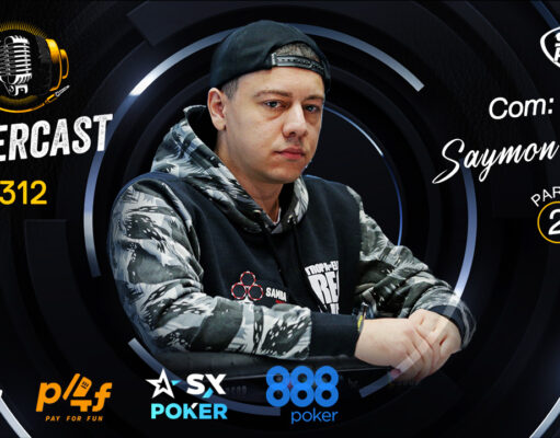 Pokercast 312 com Saymon Dias